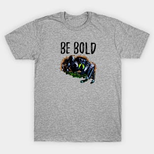 Be Bold Jumping Spider T-Shirt